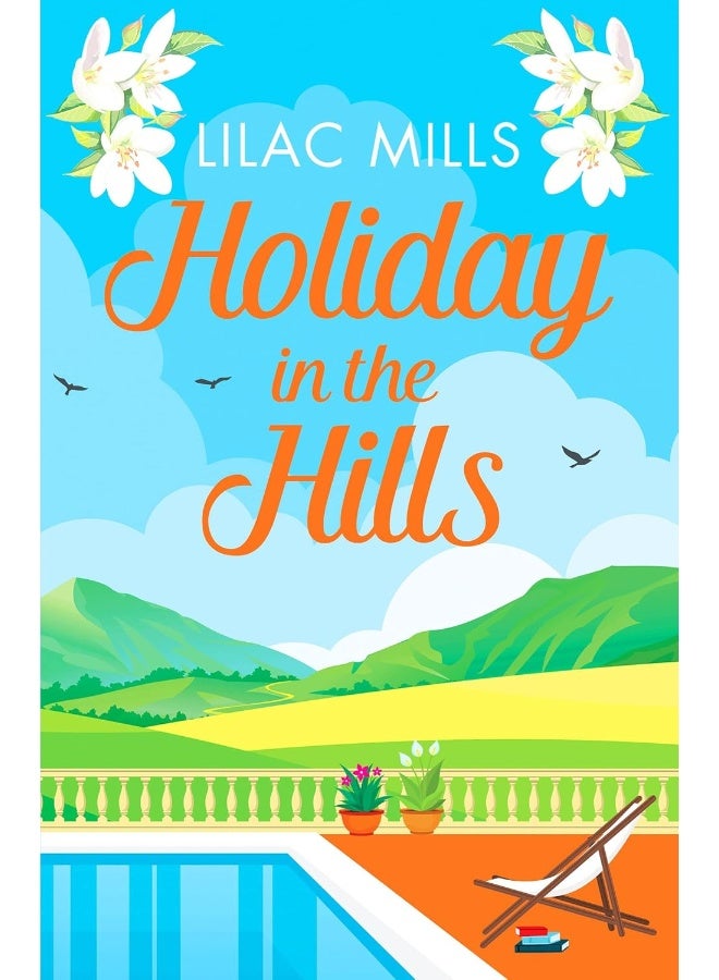 Holiday in the Hills: An uplifting romance to put a smile on your face - Image 1