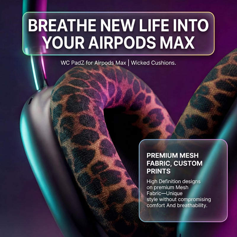 WC PadZ Max â€“ Ear Cushions Compatible with AirPods Max 1 & 2, Made by Wicked Cushions | Soft Fabric, Enhanced Comfort & Unique Style | Leopard - Image 4