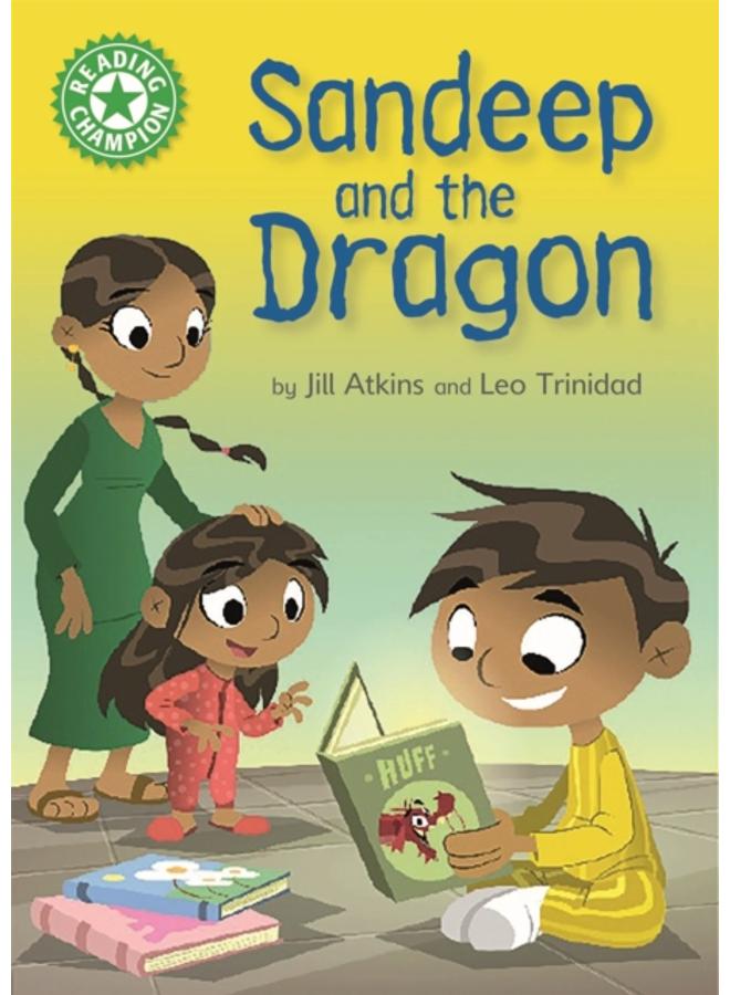 Reading Champion: Sandeep and the Dragon : Independent Reading Green 5 
