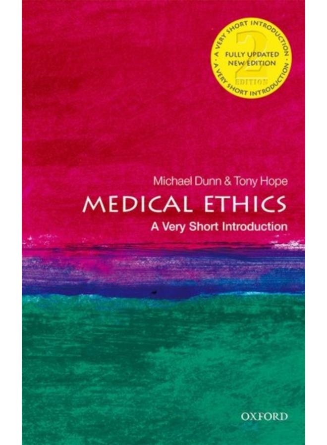 Medical Ethics: A Very Short Introduction