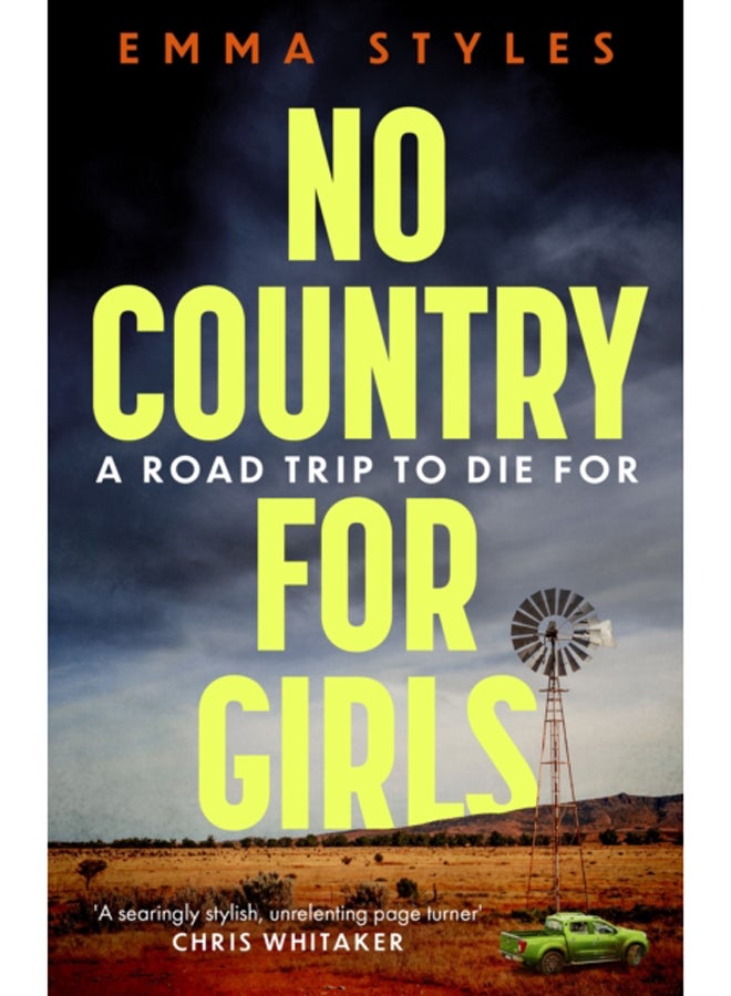 No Country for Girls : The most original, high-octane thriller of the year 