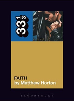 GEORGE MICHAELS FAITH 