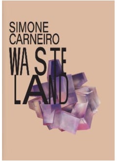 Simone Carneiro: Wasteland 