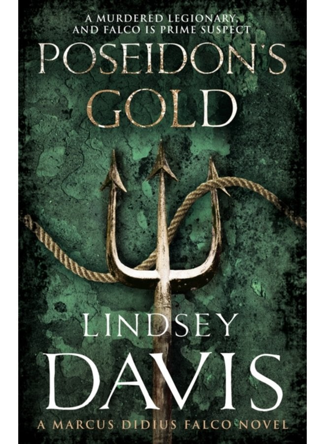 Poseidon s Gold Marco Didius Falco book V a fast paced gripping historical mystery set in Ancient Rome from bestselling author Lindsey Davis - Paperback