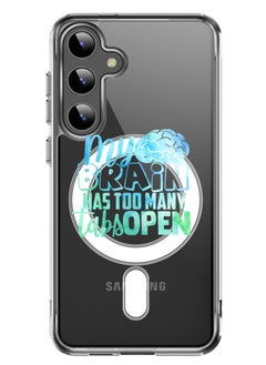 Magnetic Case for Samsung Galaxy S24 Plus 6.7-inch Compatible with MagSafe Wireless Charging, Shockproof Phone Bumper Cover My brain has too many tabs open copy