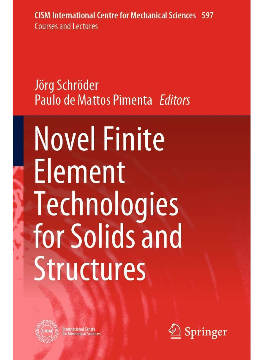 Novel Finite Element Technologies for Solids and Structures 