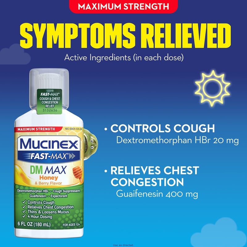Mucinex Fast-Max Maximum Strength DM MAX, Symptom Relief, Cough Suppressant and Expectorant, Honey & Berry Flavor, 6 FL OZ - Image 3