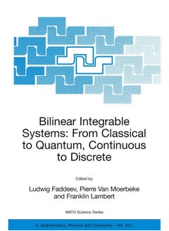 Bilinear Integrable Systems: From Classical to Quantum, Continuous to Discrete 