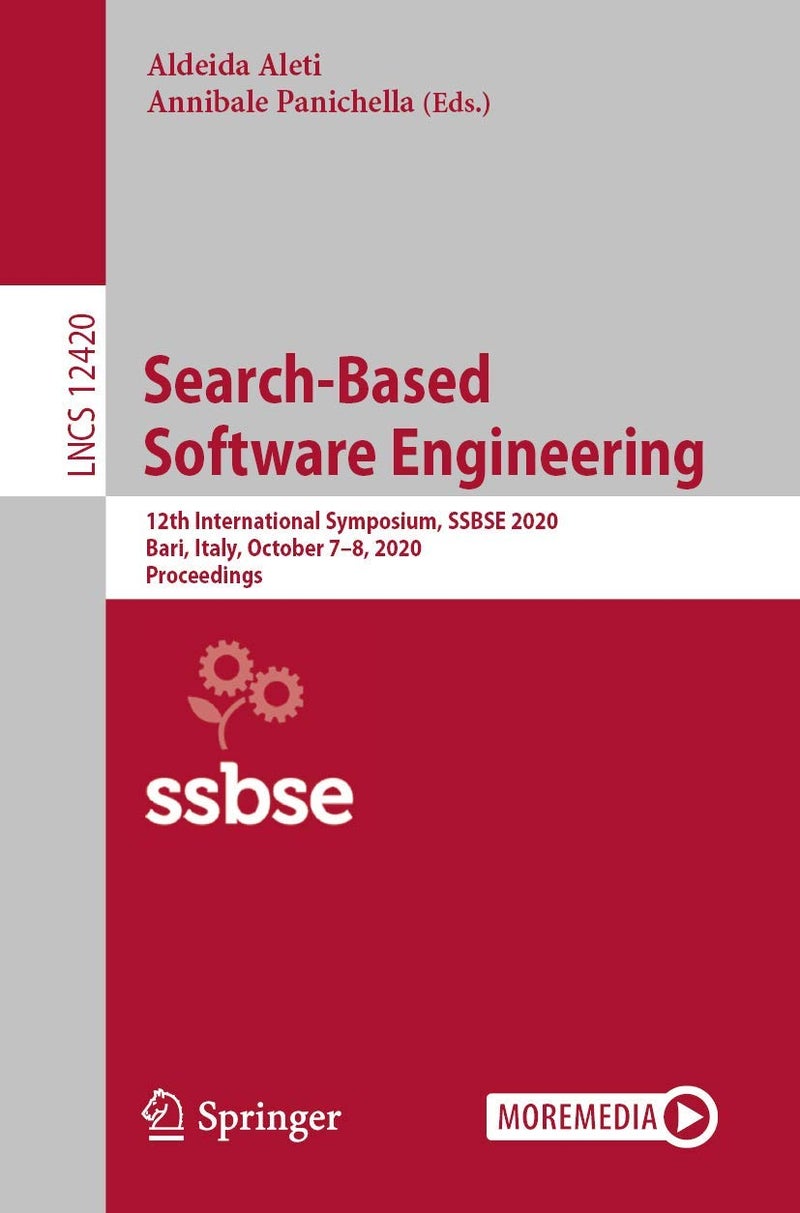 Search-Based Software Engineering: 12th International Symposium, SSBSE 2020, Bari, Italy, October 7-8, 2020, Proceedings 