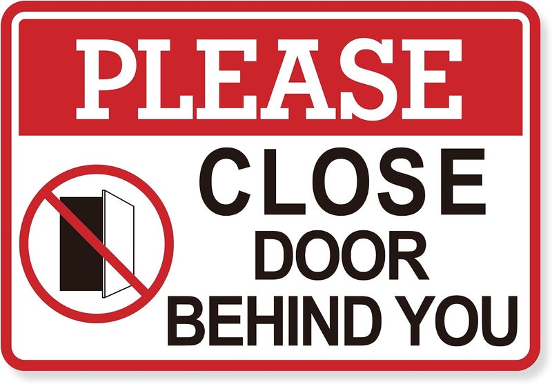 LUHIMO Please Close Door Behind You Sign, Self Adhesive Weatherproof Vinyl Close The Door Stickers, Keep Closed Sign for Home Office Business Hospital Restroom School - Image 1