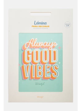 Mr. Wonderful Always Good Vibes Decorative Print 30 x 40 cm, White  - Image 1