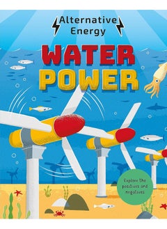 Alternative Energy: Water Power 