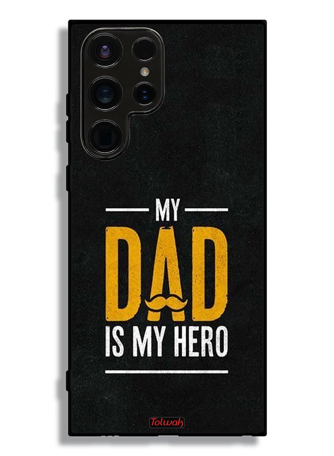 Tolwak Samsung Galaxy S23 Ultra 5G Protective Case Cover My Dad Is My Hero - Image 3
