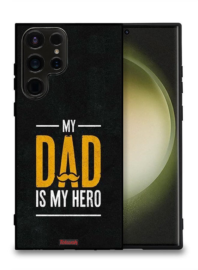 Tolwak Samsung Galaxy S23 Ultra 5G Protective Case Cover My Dad Is My Hero - Image 2