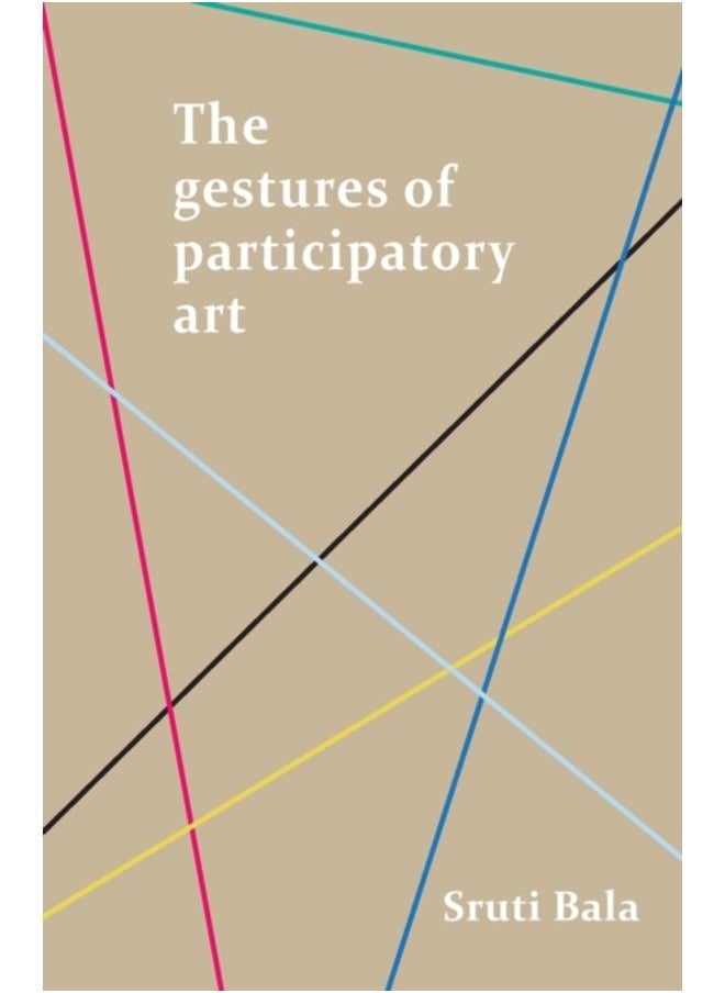 The Gestures of Participatory Art 