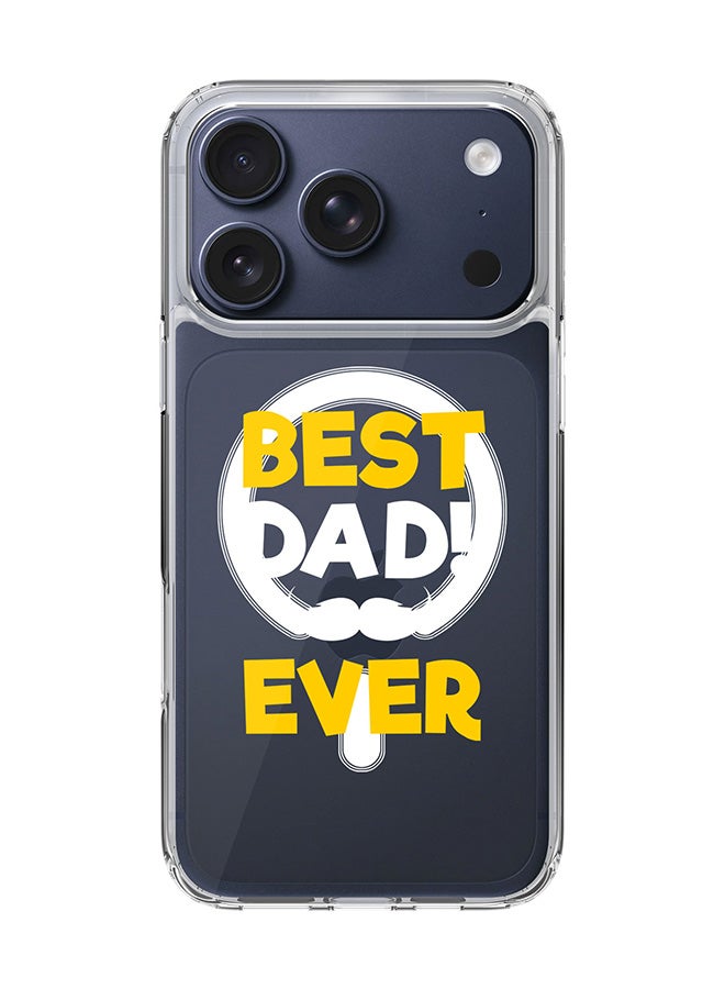 Stylizedd Classic Clear MagSafe Case for iPhone 17 Pro , Hybrid Soft Case Flexible Edges Anti Drop TPU PC Gel Thin Transparent Cover [ Designed for iPhone 17 Pro ] - Best Dad Ever