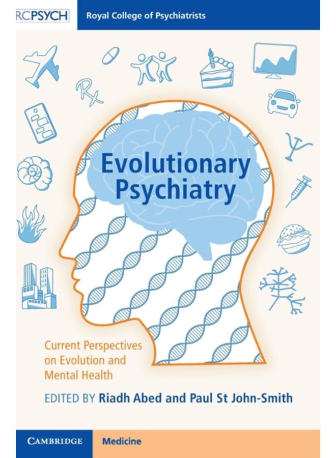 Evolutionary Psychiatry : Current Perspectives on Evolution and Mental Health 