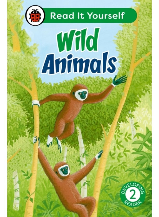 Wild Animals Read It Yourself Level 2 Developing Reader - Hardback
