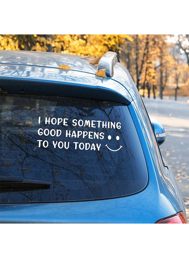 2 PCS Cute Car Decal with Smiley Face, I Hope Something Good Happens to You Today, White Window Bumper Sticker - Image 3