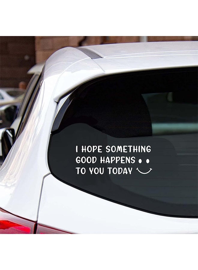 2 PCS Cute Car Decal with Smiley Face, I Hope Something Good Happens to You Today, White Window Bumper Sticker - Image 4