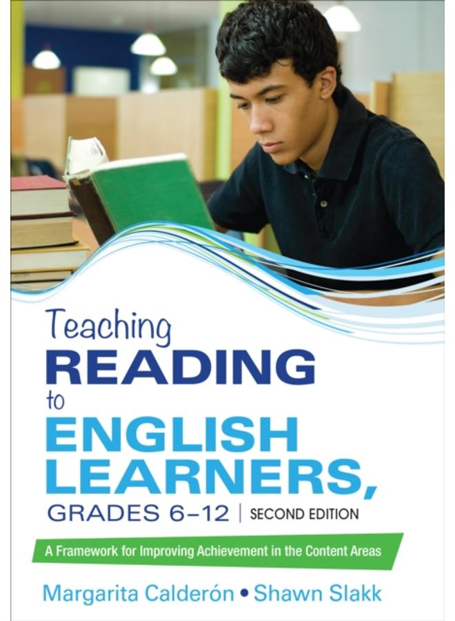 Teaching Reading to English Learners, Grades 6 - 12 : A Framework for Improving Achievement in the Content Areas