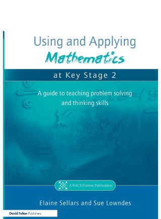 Using and Applying Mathematics at Key Stage 2: A Guide to Teaching Problem Solving and Thinking Skills - pzsku/ZD4452CDF6B64076DB32FZ/45/1748328936/09af3c3e-9641-4556-abd4-330693ae99d5