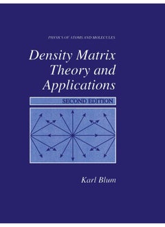 Density Matrix Theory and Applications 