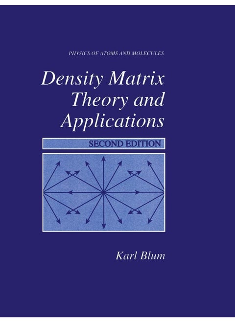 Density Matrix Theory and Applications
