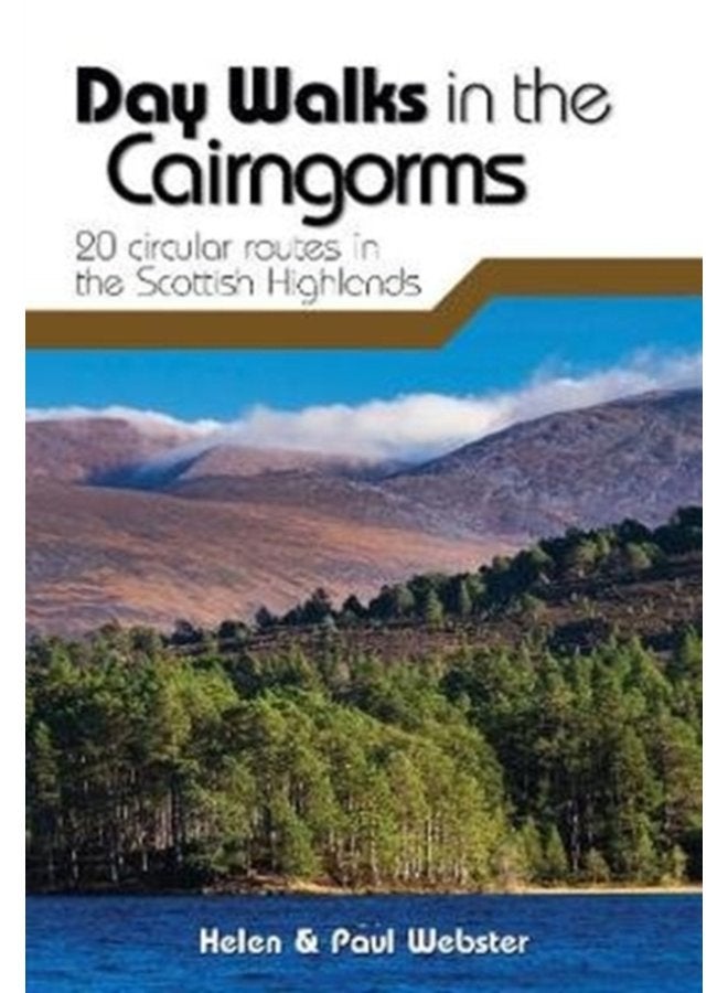 Day Walks in the Cairngorms 20 circular routes in the Scottish Highlands 14 - Paperback