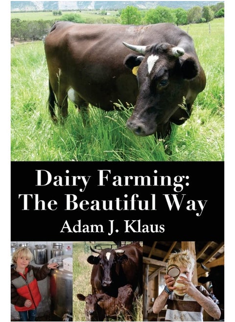 CREATESPACE Dairy Farming: The Beautiful Way