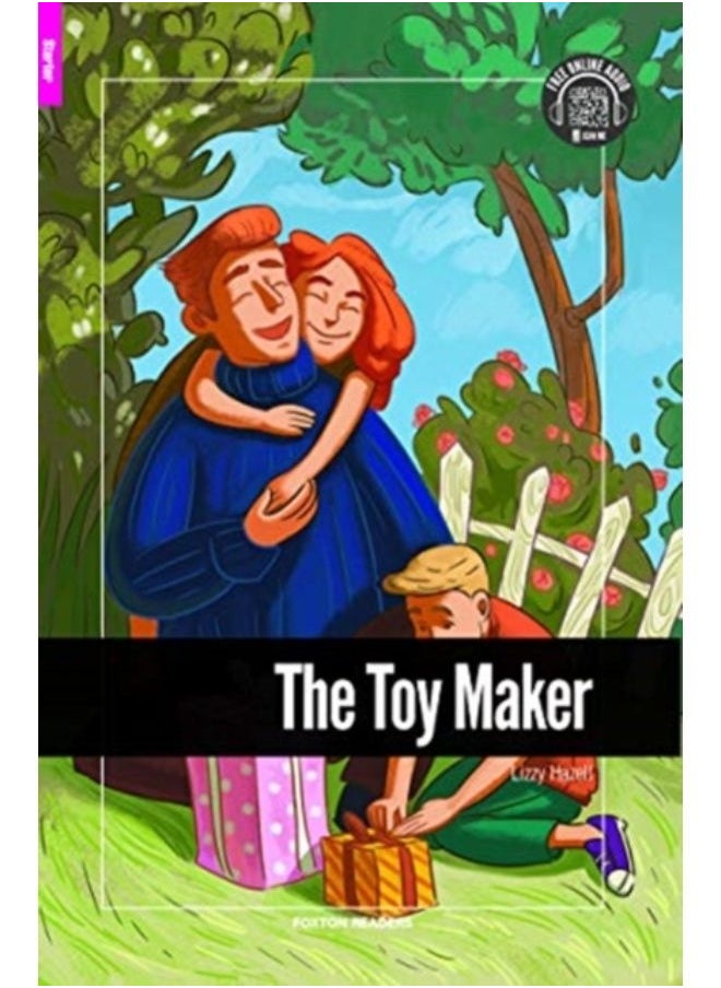 The Toy Maker - Foxton Reader Starter Level (300 Headwords A1) With Free Online Audio - Paperback 