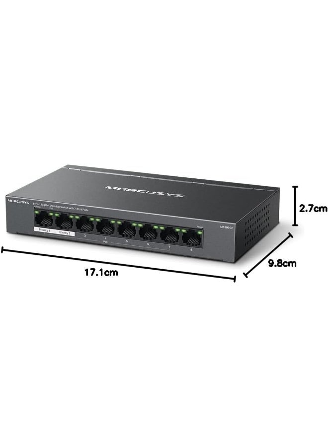 ميركوسيس 8-Port Gigabit Desktop Switch with 7-Port PoE+ 
PORT: 7× Gigabit PoE+ Ports, 1× Gigabit Non-PoE Ports
SPEC: Compatible with 802.3af/at PDs, 65 W PoE Power, Desktop Steel Case, Wall Mounting
FEATURE: Extend Mode for 250m PoE Transmitting, Priority Port1-2, Isolation Mode, Plug and Play Black - Image 4