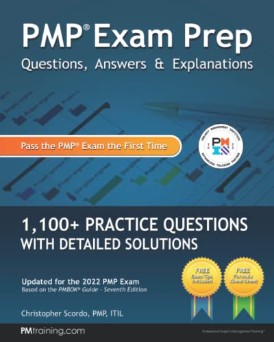 Pmp Exam Prep Questions Answers And Explanations 1000 Practice Questions With Detailed Solutions 