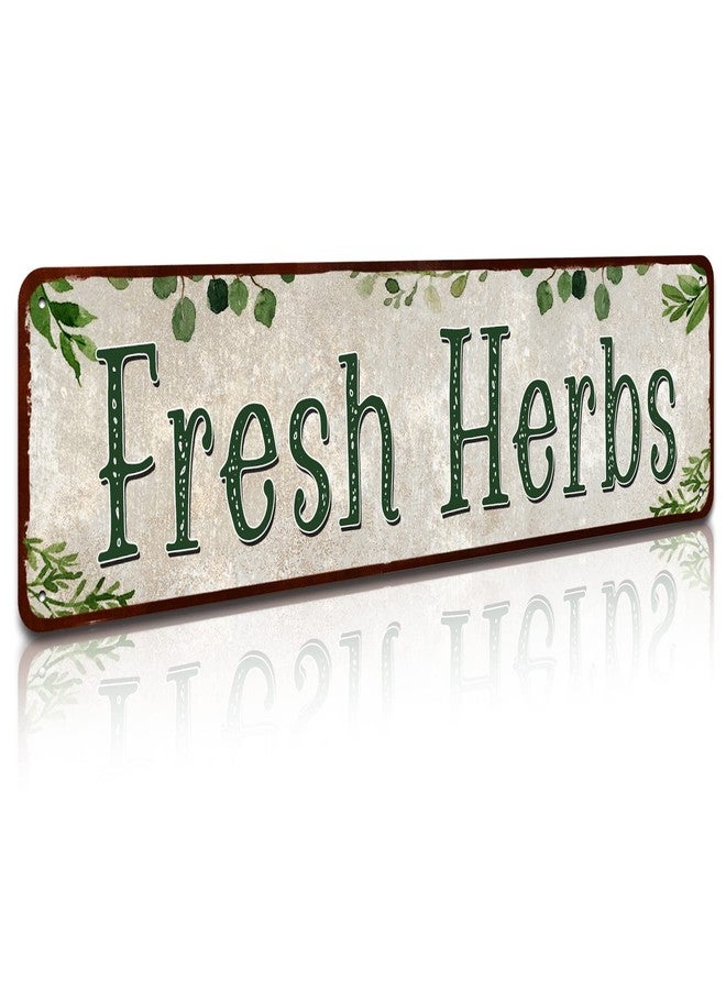 SOYAVE Fresh Herbs Metal Sign Country Farmhouse Home Gardener Tin Sign Decor Sign 4" x 16" - Image 1