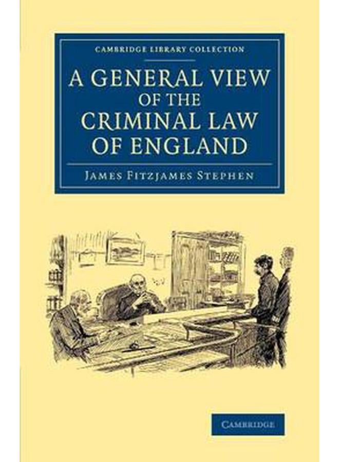 A General View of the Criminal Law of England 