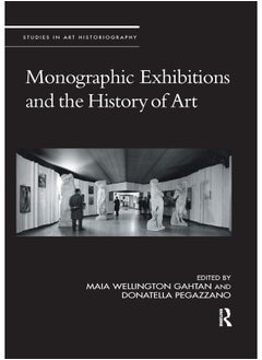 Monographic Exhibitions and the History of Art 