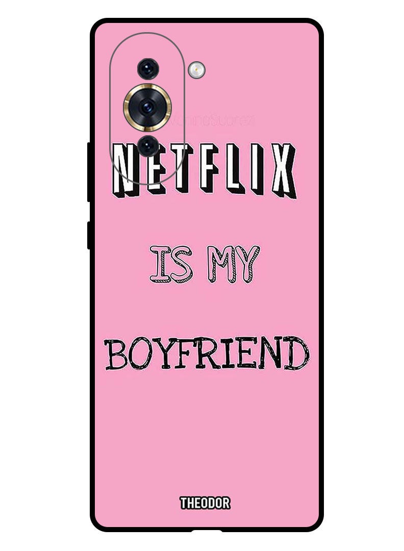 Theodor Protective Case Cover For HUAWEI NOVA 10 PRO Netflix Is My Boyfirend - Image 1
