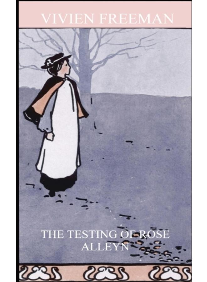 The Testing of Rose Alleyn