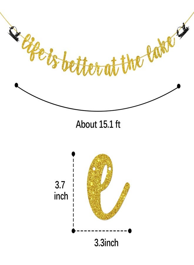 Helewilk Gold Glitter Life is Better at The Lake Banner, Fishing Theme Birthday/Retirement Party Decoration Banner, Welcome to Lake House Party Bunting Decor - Image 2