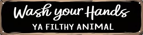 CSWLJS Funny Rustic Metal Tin Signs Wash Your Hands Ya Filthy Animal Kitchen Sign Wall Decor Black Vintage Farmhouse Bar Decor for Home Pantry Dining Room Coffee Shop 4x16 In - Image 1