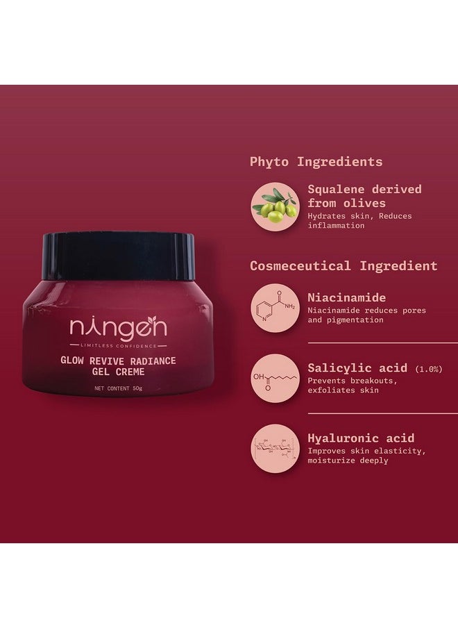 ningen - Glow Revive Radiance Gel Creme | Enriched With Niacinamide And Hyaluronic Acid | Hydration, Glow & Radiance | Reduces Pores And Pigmentation| Exfoliates Skin | Men & Women | 50 Gm - Image 1