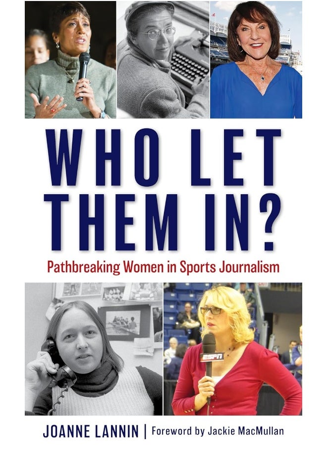 Who Let Them In?: Pathbreaking Women in Sports Journalism  - Image 1