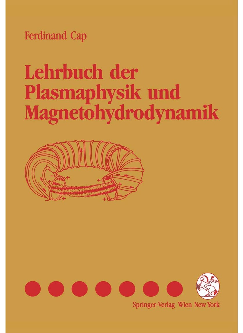 Lehrbuch der Plasmaphysik und Magnetohydrodynamik 