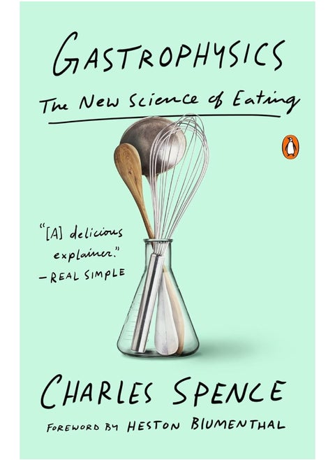 Gastrophysics: The New Science of Eating