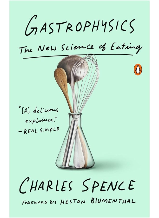 Gastrophysics: The New Science of Eating