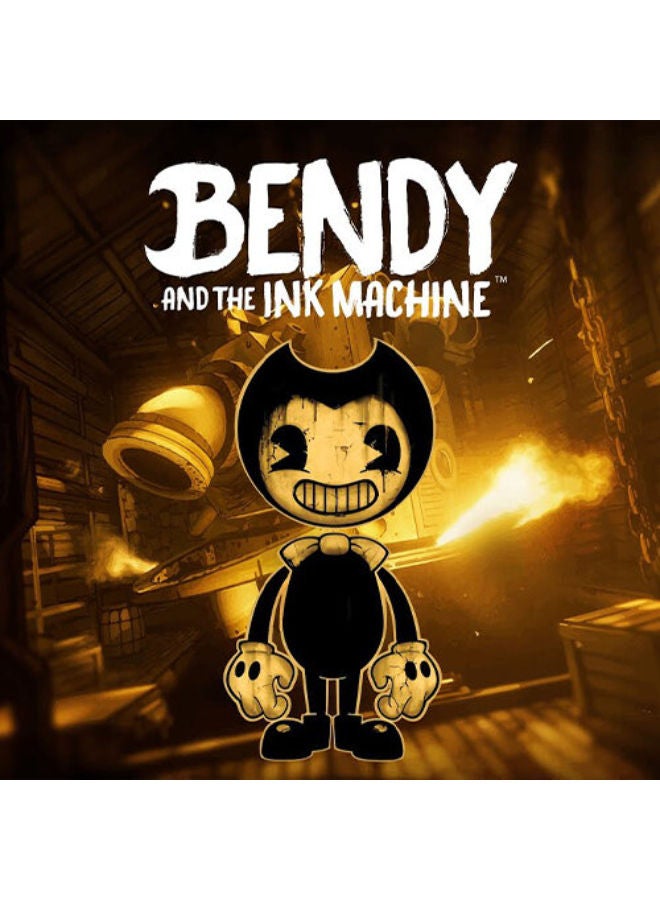 Bendy and the Ink Machine