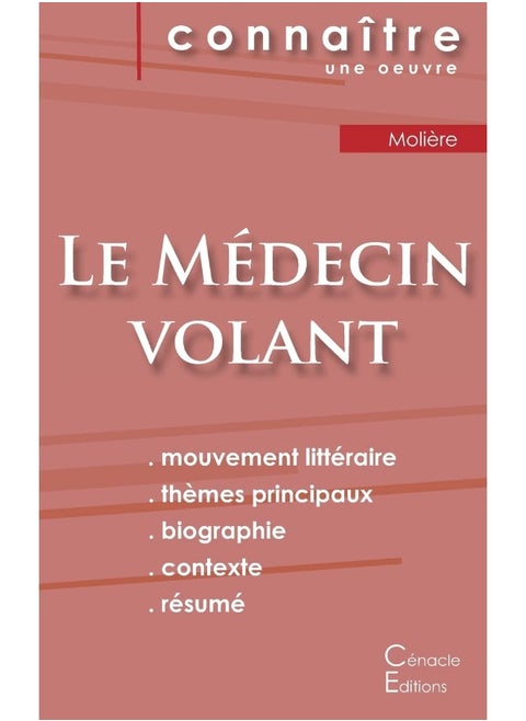 Fiche de lecture Le Médecin volant de Molière (Analyse littéraire de référence et résumé complet)