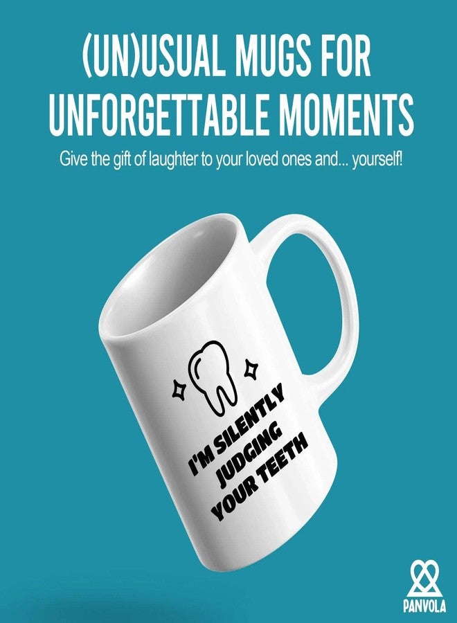 Panvola I’m Silently Judging Your Teeth Dentist Gifts For Men Women Graduation Gifts For Dental Students Dentistry Dental Assistant Office Decor Ceramic Coffee Mug 11 oz (White) - Image 2