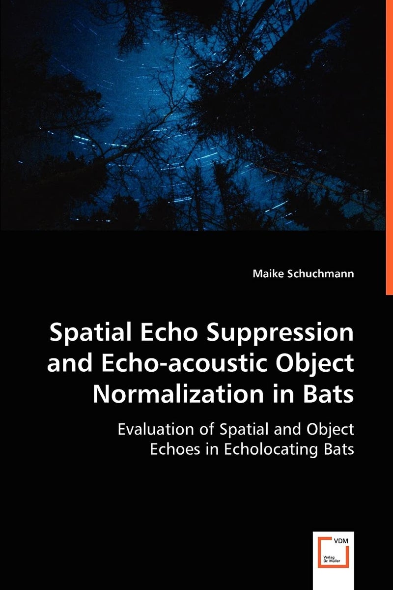 Spatial Echo Suppression and Echo-acoustic Object Normalization in Bats - Image 1