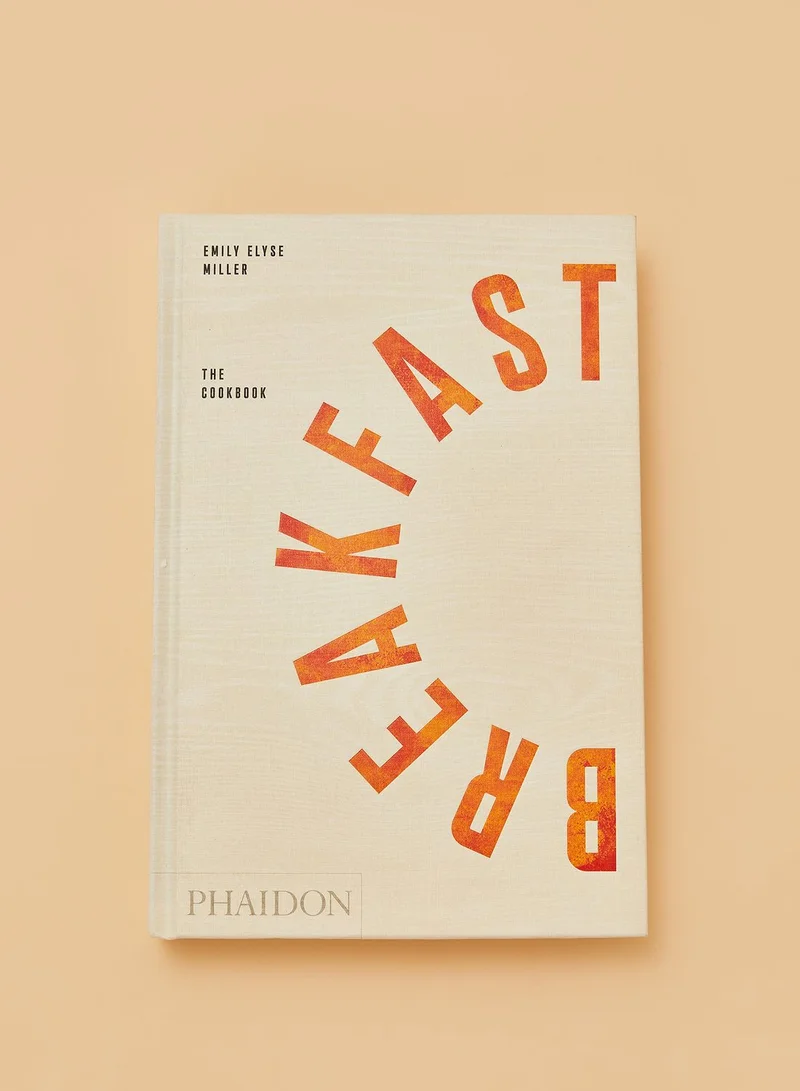 Phaidon Breakfast: The Cookbook